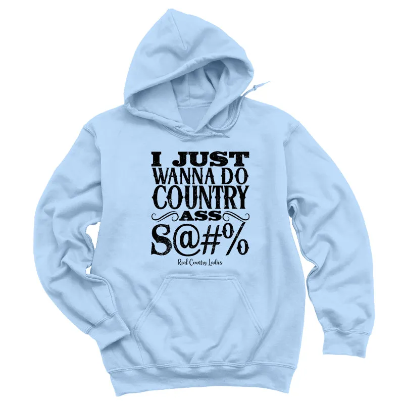 Country Ass Shit Black Print Hoodies & Long Sleeves