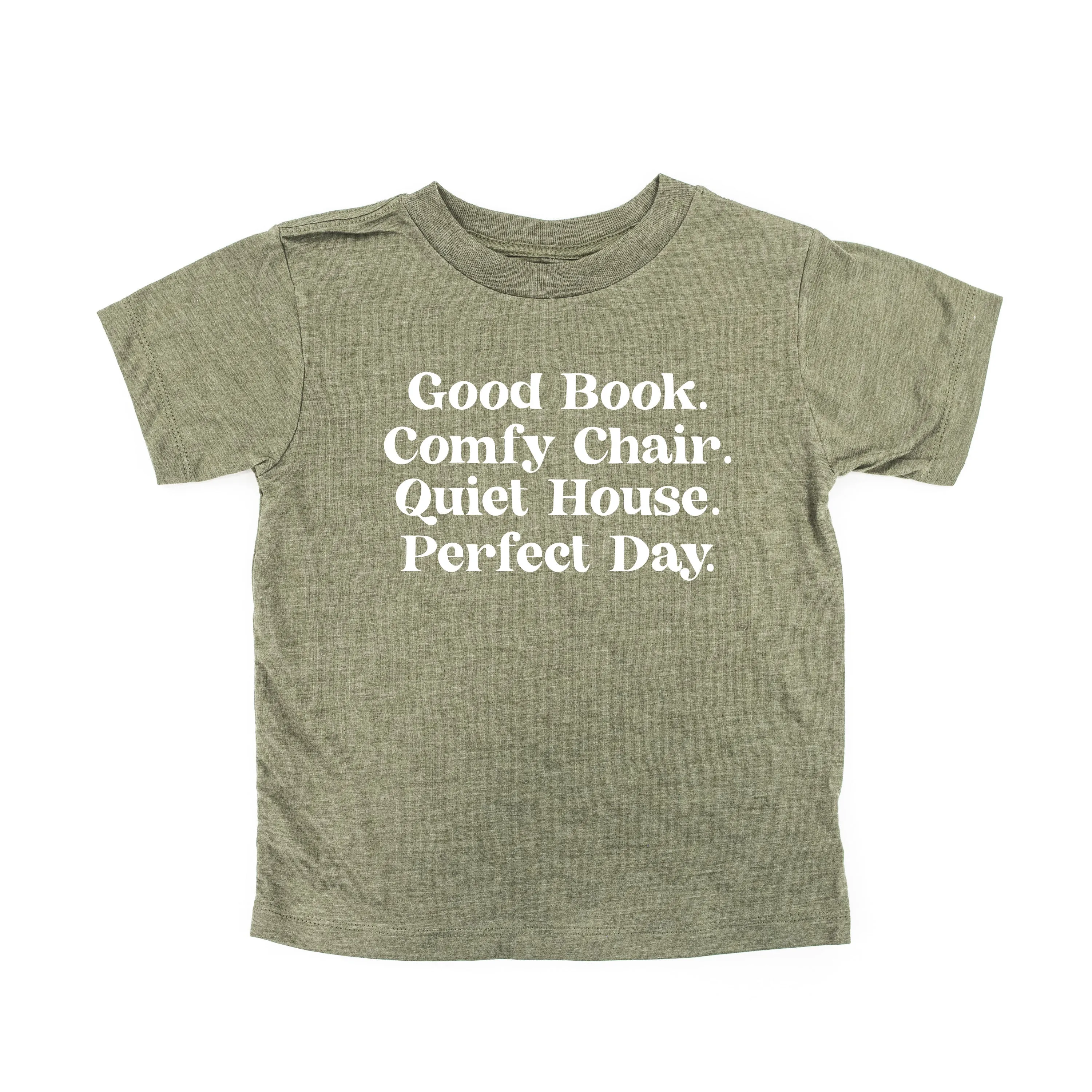 Good Book. Comfy Chair. Quiet House. Perfect Day. - Short Sleeve Child Shirt