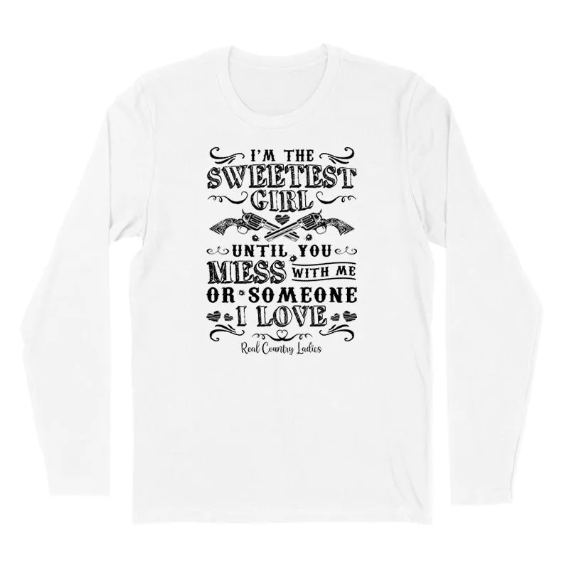 I'm The Sweetest Girl Black Print Hoodies & Long Sleeves