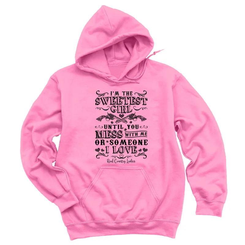 I'm The Sweetest Girl Black Print Hoodies & Long Sleeves