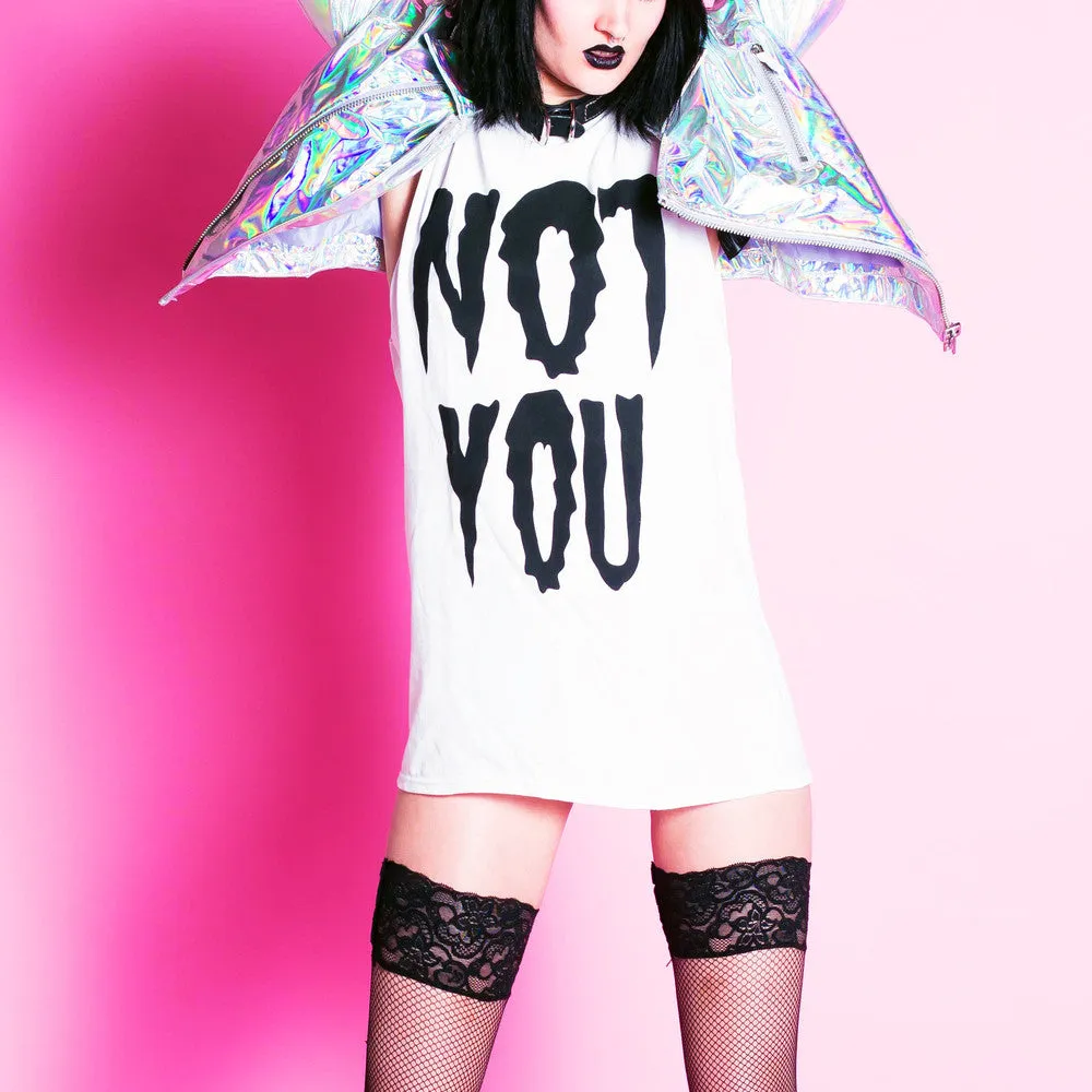 NOT YOU TEE